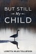 But Still My Child (eBook, ePUB) - Bild 1