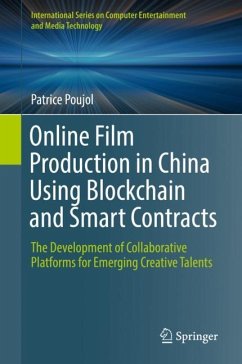 Online Film Production in China Using Blockchain and Smart Contracts - Poujol, Patrice