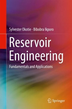 Reservoir Engineering - Okotie, Sylvester;Ikporo, Bibobra