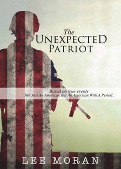 The Unexpected Patriot - Moran, Lee