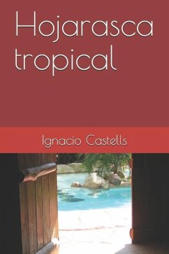 Hojarasca Tropical - Castells, Ignacio
