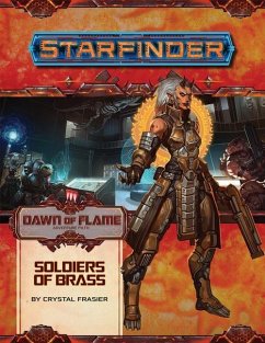 Starfinder Adventure Path: Soldiers of Brass (Dawn of Flame 2 of 6) - Fraiser, Crystal