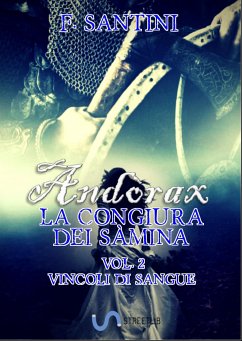 Andòrax, La congiura dei sàmina VOL. 2 (eBook, ePUB) - SANTINI, F.