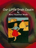 Our Little Irish Cousin (eBook, ePUB)