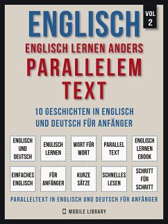 Englisch - Englisch Lernen Anders Parallelem Text (Vol 2) (eBook, ePUB) - Library, Mobile