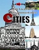 Amazing Cities: With A to Z entries of cartoonized cities