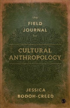 The Field Journal for Cultural Anthropology - Bodoh-Creed, Jessica