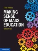 Making Sense of Mass Education Making Sense of Mass Education