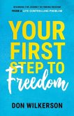 Your First Step to Freedom