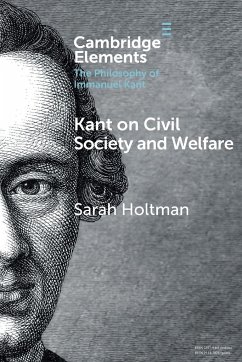 Kant on Civil Society and Welfare - Holtman, Sarah