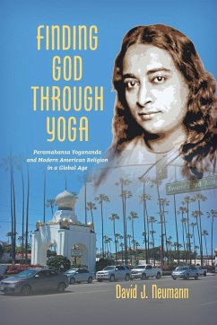 Finding God through Yoga - Neumann, David J.