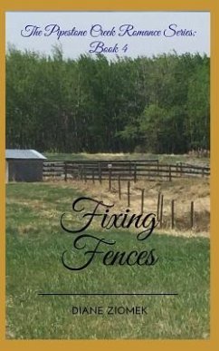 Fixing Fences - Ziomek, Diane