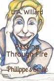 Passing Through Fire: Philippe's Smile