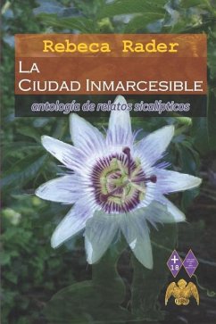 La Ciudad Inmarcesible - Rader, Rebeca