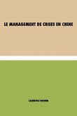 Le Management de Crises en Chine