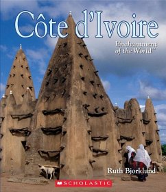 Côte d'Ivoire (Ivory Coast) (Enchantment of the World) - Bjorklund, Ruth