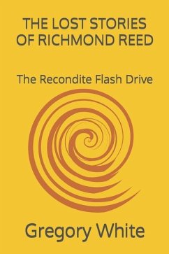 The Lost Stories of Richmond Reed - White, Gregory
