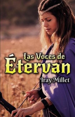 Las voces de Étervan: Serie de fantasía y aventura épica - Millet, Iray