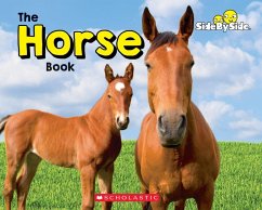 The Horse Book (Side by Side) - Miller, Amanda; Behrens, Janice