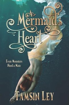 A Mermaid's Heart - Ley, Tamsin