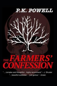 The Farmers' Confession - Powell, P. K.