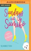 Sundays with Sumiko: Columns from the Sunday Times