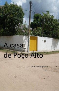 A Casa de Poço Alto - Madagascar, Arthur