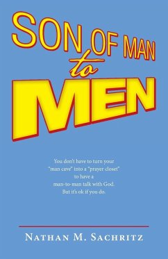 Son of Man to Men - Sachritz, Nathan M.