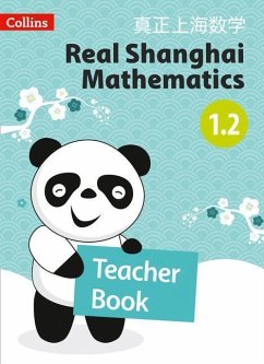 Real Shanghai Mathematics - Teacher's Book 1.2 - Collins Uk