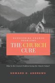 The CHURCH CURE