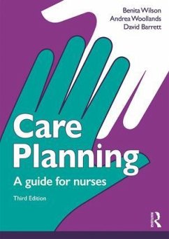 Care Planning - David, Barrett; Wilson, Benita; Woollands, Andrea