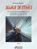 Double Destinies (eBook, ePUB)