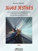 Double Destinies (eBook, ePUB) Double Destinies (eBook, ePUB)