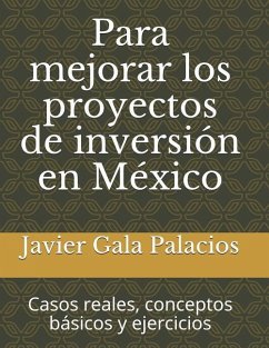 Para Mejorar Los Proyectos de Inversi - Gala Palacios, Javier