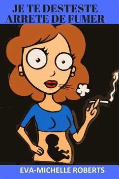 Cover Je Te Deteste Arrete de Fumer