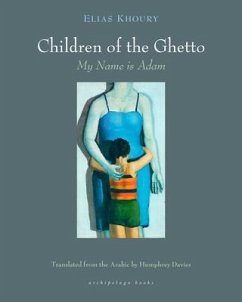 The Children of the Ghetto: I - Khoury, Elias