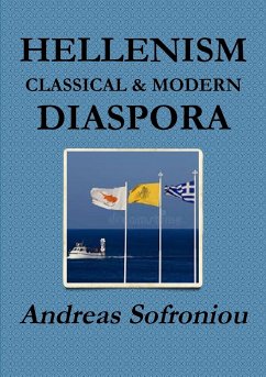 HELLENISM CLASSICAL & MODERN DIASPORA - Sofroniou, Andreas