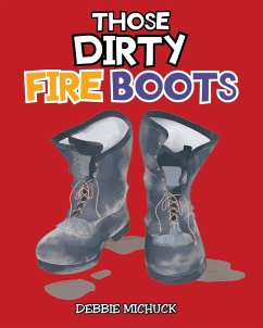 Those Dirty Fire Boots - Michuck, Debbie