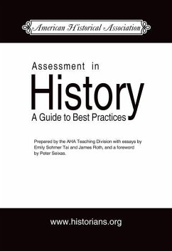 Assessment in History - Tai, Emily Sohmer; Roth, James