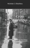 Cross Vignettes: Selections from the History of Cross, Massachusetts