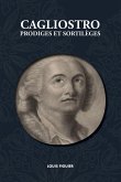 Cagliostro, Prodiges et Sortilèges