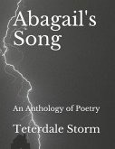 Abagail's Song: An Anthology of Poetry