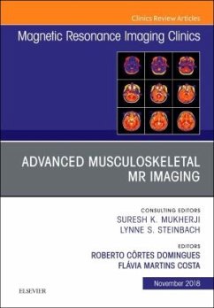 Advanced Musculoskeletal MR Imaging, An Issue of Magnetic Resonance Imaging Clinics of North America - Domingues, Roberto;Costa, Flavia