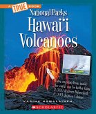Hawai'i Volcanoes (a True Book: National Parks)
