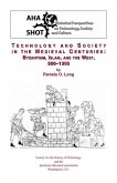 Technology and Society in the Medieval Centuries