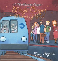 The Adventure Begins on a Magic Carpet Woven of Steel - Signals, Tony