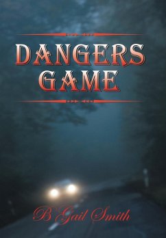 Dangers Game - Smith, B Gail