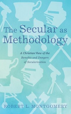 The Secular as Methodology - Montgomery, Robert L.
