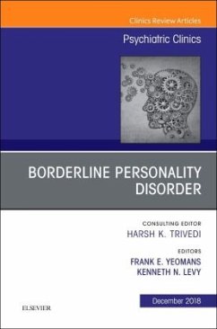 Borderline Personality Disorder, An Issue of Psychiatric Clinics of North America - Yeomans, Frank;Levy, Kenneth