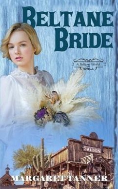Beltane Bride: A Beltane World Novella - Tanner, Margaret